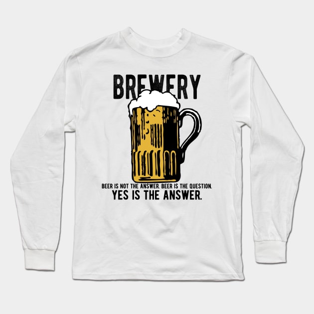 Brewery Long Sleeve T-Shirt by Amescla